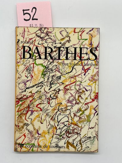 BARTHES (Roland). Roland Barthes. P., Seuil, "Ecrivains de toujours", 1975, in-12,...