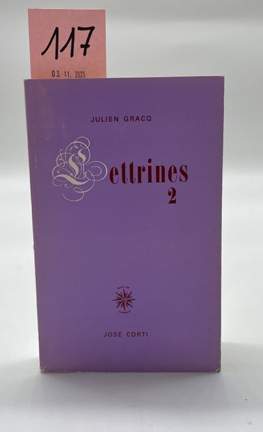 GRACQ (Julien). Lettrines 2. P., José Corti, 1974, in-12, br., non coupé. Edition...