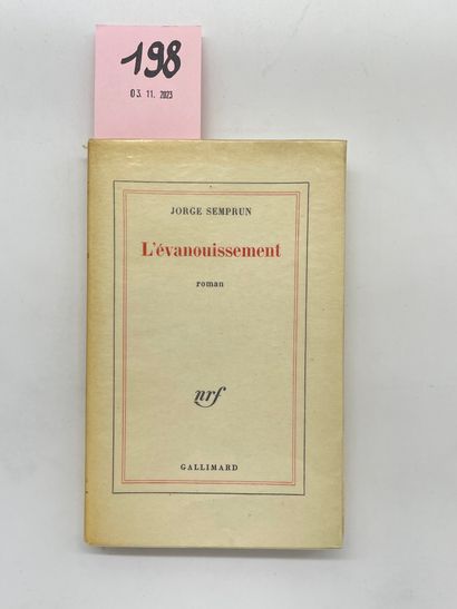 SEMPRUN (Jorge). L'Evanouissement. P., NRF, 1967, in-12, br., non coupé (qqs lég....