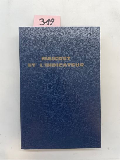 SIMENON (Georges). Maigret et l'indicateur. P., Presses de la Cité, 1971, 8°, en...