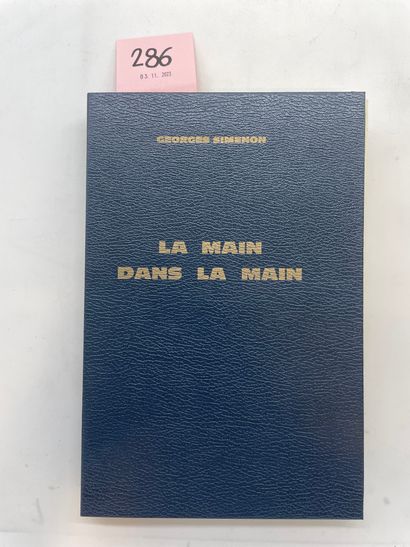 SIMENON (Georges). La Main dans la main. P., Presses de la Cité, 1978, grand 8°,...