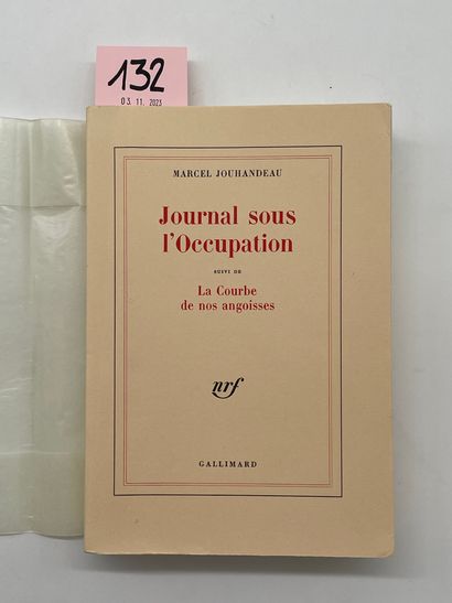 JOUHANDEAU (Marcel). Journal sous l'Occupation suivi de La Courbe de nos angoisses....