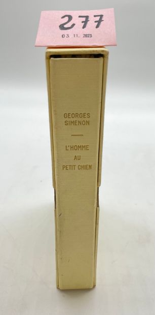 SIMENON (Georges). L'Homme au petit chien. P., Presses de la Cité, 1964, 8°, en feuilles,...