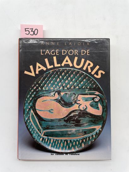 null LAJOIX (A.). L'Âge d'or de Vallauris. P., L'Amateur, 1995, 4°, 187 p., toile...