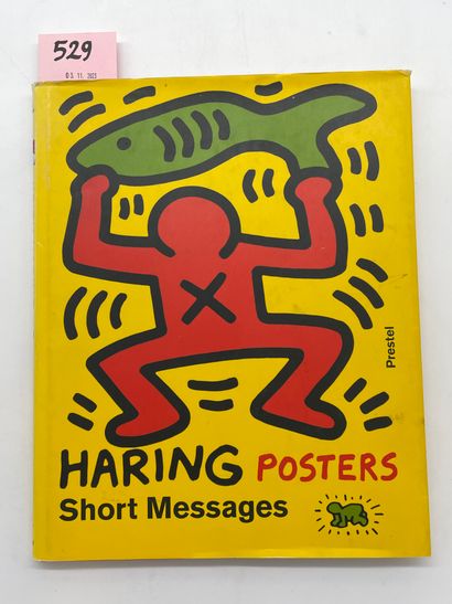 null HARING.- GUNDEL (M.). Short Messages. With a Catalogue raisonné of posters by...