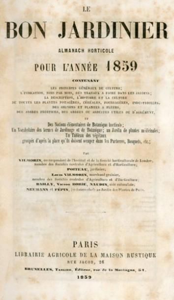 null VILMORIN (L.). Le bon jardinier. Almanach horticole pour l'année 1859. P., Librairie...