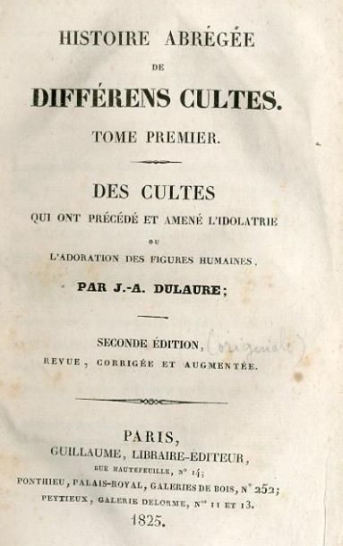 null DULAURE (J.-A.). Histoire abrégée de différens cultes. Seconde édition, revue,...