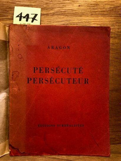 null ARAGON (Louis). Persécuté, Persécuteur. P., Éditions Surréalistes [Denoël et...