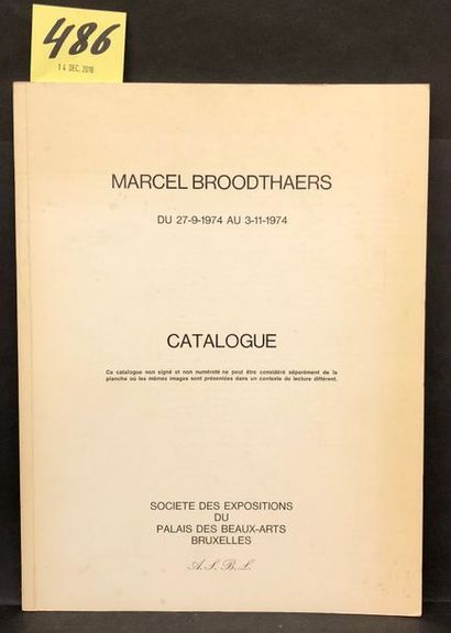BROODTHAERS.- Marcel Broodthaers. Catalogue. Brux., Palais des Beaux-Arts, 1974,...
