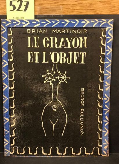 null COLLIGNON.- MARTINOIR (Brian). Le Crayon et l'Objet. Illustrations de Georges...