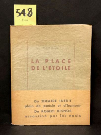 null DESNOS (Robert). La Place de l'Etoile. Rodez, Collection « Humour », 1945, grand...