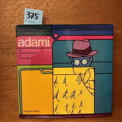 ADAMI.- DAMISCH (H.) et MARTIN (H.). Adami. P., Maeght, 1974, 4° carré, toile édit.,...