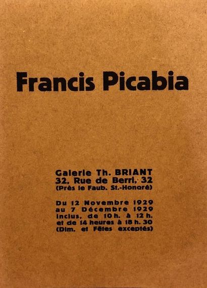 null Francis Picabia. Exposition. P., Galerie Th. Briant, nov.- déc. 1929, plaquette...