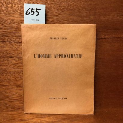 null TZARA (Tristan). L'Homme approximatif. P., Fourcade, 1929, petit 4°, br. Édit....