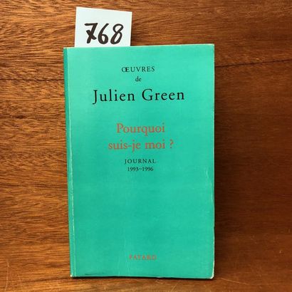 GREEN (Julien). Pourquoi suis-je moi ? 1993-1996. P., Fayard, 1996, grand 8°, br.,...