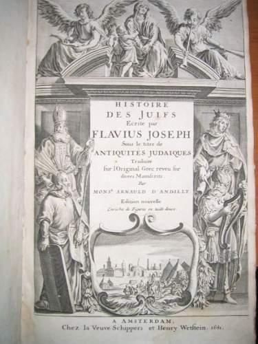 FLAVIUS JOSEPHE. Histoire des Juifs, écrite...