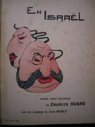 null Antisémitisme - HUARD Charles. En Israël, trente zincs originaux sur des légendes...