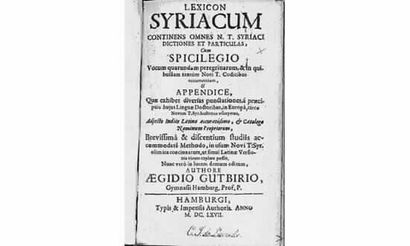 null GUTBIRIUS (Ægidio). • Lexicon Syriacum continens omnes n.t. Syriaci dictiones...