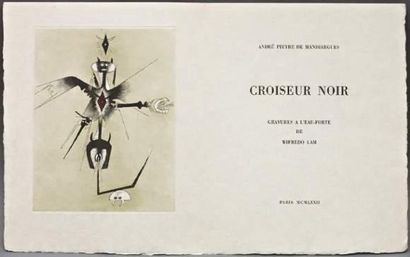 null Wifredo LAM (1902 - 1982)
“CROISEUR NOIR”, 1972

Ouvrage sur papier Japon nacré...