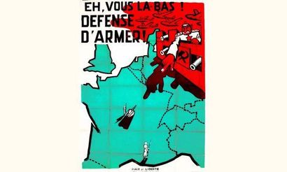 null Eh, vous la - bas!
Défense d'armer!
Paix et Liberté Paris 1976
156 x 118 cm
Aff....