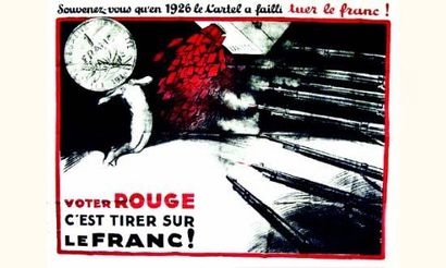 null Voter Rouge, c'est tirer sur le Franc
Souvenez-vous qu'en 1926 le Cartel a failli...