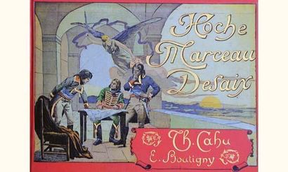null CAHU Théodore. " Hoche - Marceau - Desaix ".
Ancienne librairie Furne 1899,...