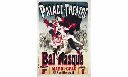 null PALACE-THEATRE 15 rue Blanche. 
“MARDI GRAS Bal masqué”. 1881 
J. CHERET
Imprimerie...