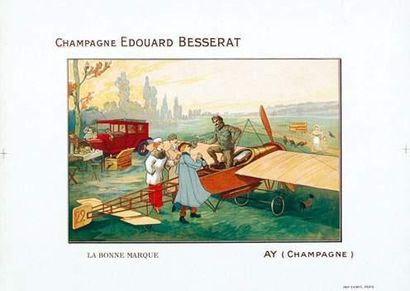 null AERONAUTIQUE / AERONAUTICS
Champagne Edouard Besserat Ay (Marne)
La Bonne Marque.
Camis...