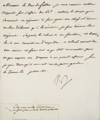 null Emeute du 60ème. Lettre signée Np., adressée au Duc de Feltre. 3/4p. in-4, Trianon,...