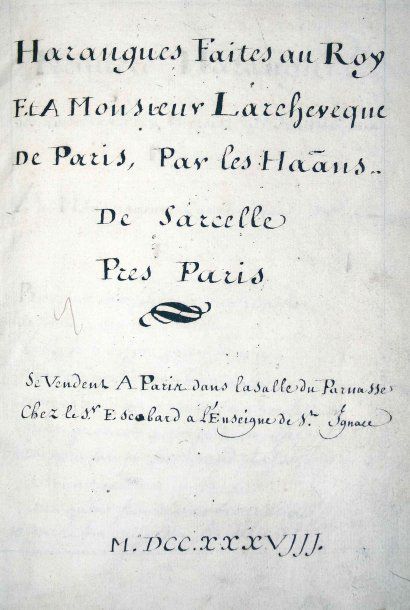 [Manuscrit] Harangues faites au Roy et à Monsieur l?Archevêque de Paris, par les...