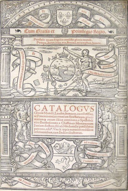 CHASSENEU (Barthélemy de) Catalogue Gloriae Mundi. Lyon, Denis de Harsy, 1529, in-folio...