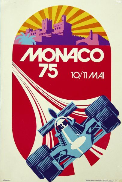 AUTOMOBILE Affiche du Grand Prix de Monaco 75. Tirage numéroté. 60 x 40 cm.