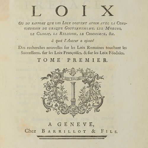 [MONTESQUIEU] : De l’Esprit des Loix. A Genève, Barrillot et Fils, s. D. (1748) &hellip;