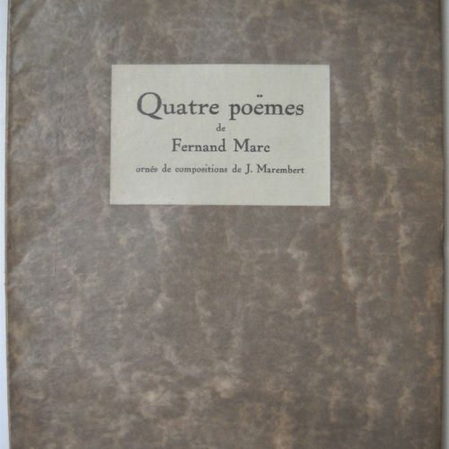 Null [Littérature, Poésie] FERNAND MARC (1900-1979) ET LES ÉDITIONS SAGESSE Lot &hellip;