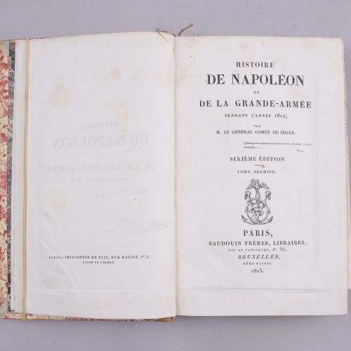 Null SEGUR, Philippe Paul, Comte de. & GOURGAUD, Gaspard. Histoire de Napoléon e&hellip;