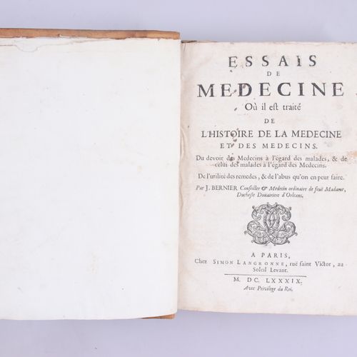 Null BERNIER, Jean (Blois 1627-1698) Essais de médecine où il est traité de l'hi&hellip;
