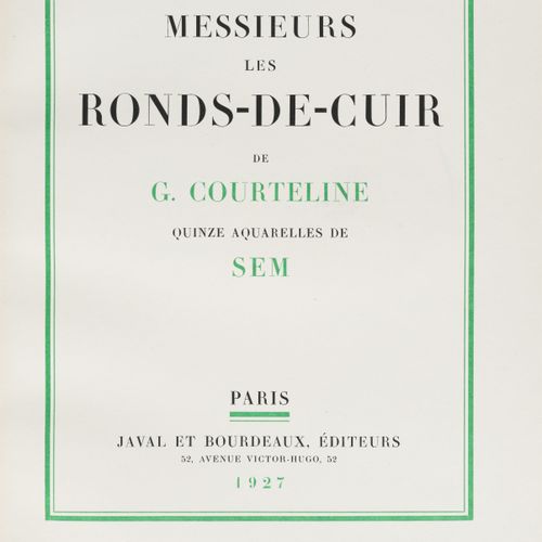 Null COURTELINE (Georges.) - SEM. Messieurs les Ronds-de-cuir. Paris, Javal und &hellip;