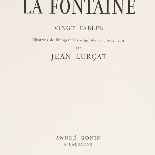 Null [LURÇAT] - LA FONTAINE (Jean de). Vingt fables. Lausanne, A. Gonin, 1950. I&hellip;