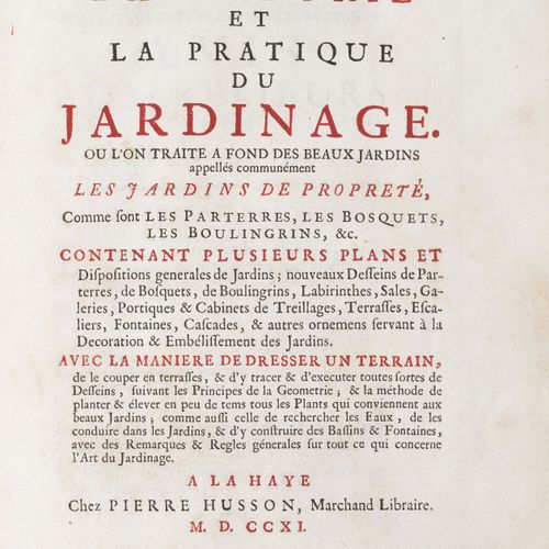 Null 德扎里耶-阿尔金维尔（DEZALLIER d'ARGENVILLE）。园艺的理论和实践。海牙，Pierre Husson，1711。4开本，全棕色小牛&hellip;