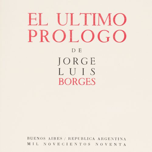 Null BORGES (Jorge Luis). El ultimo prologo (Der letzte Prolog). Buenos Aires, E&hellip;