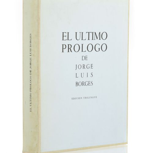 Null BORGES (Jorge Luis). El último prólogo. Buenos Aires, Ediciones "Dos Amigos&hellip;