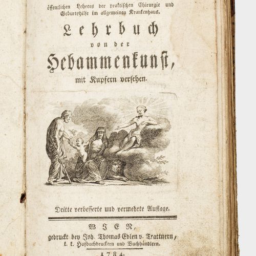 Raphael Johann Steidele (1737 - 1823)
"Lehrbuch von der Hebammenkunst". Original&hellip;
