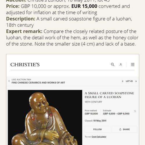 A SOAPSTONE FIGURE OF A LUOHAN WITH A BUDDHIST LION, 18TH CENTURY 罗汉与佛教狮子的石雕像，18&hellip;
