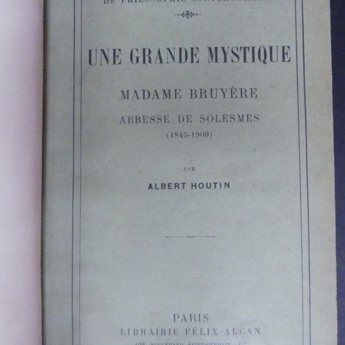 Null [Religiosa] Albert HOUTIN (1867-1926), UNE GRANDE MYSTIQUE, Madame BRUYERE &hellip;
