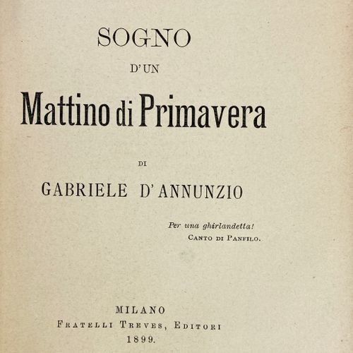 Null ANNUNZIO, Gabriele d'. Sogno d'un mattino di primavera. (I sogni delle stag&hellip;