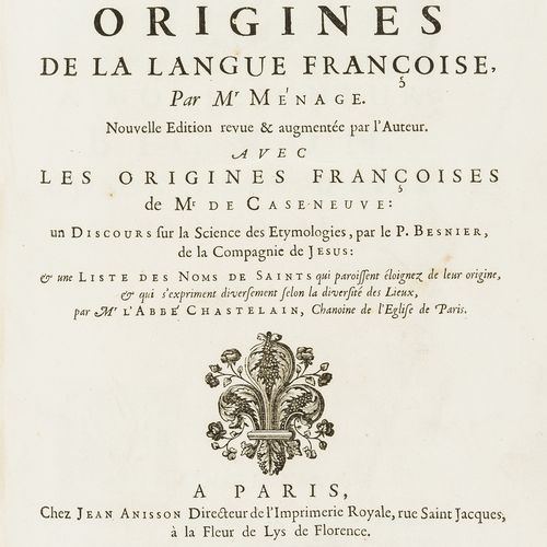Gilles Ménage Dictionaries.- Ménage (Gilles) Dictionnaire étymologique ou origin&hellip;