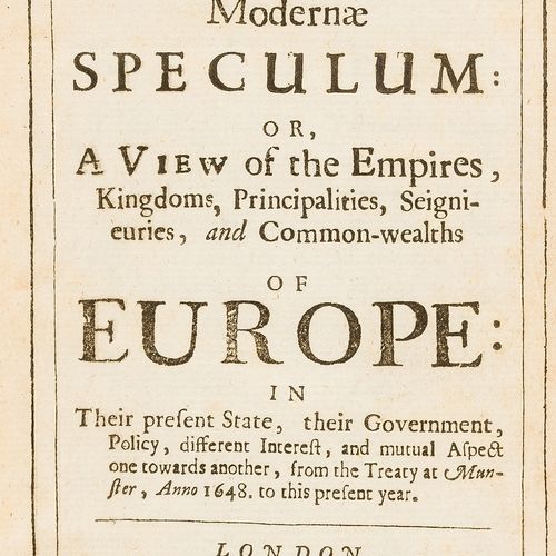 Null Europe.- Europae Modernae Speculum: or, a view of the Empires, Kingdoms, Pr&hellip;