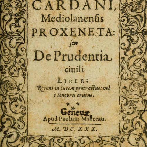 Girolamo Cardano Cardano (Girolamo) Proxeneta: seu de Prudentia civili, zweite A&hellip;