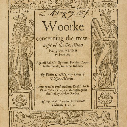 Phillippe de Mornay "The Huguenot Pope".- Mornay (Phillippe de) A Woorke concern&hellip;