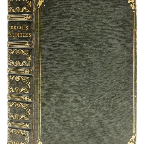 Thomas Coryate George Steevens' copy.- Coryate (Thomas) Coryats Crudities Hastil&hellip;
